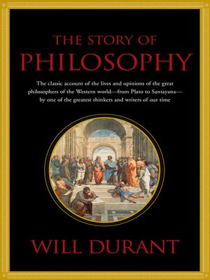The Story of Philosophy - Los Angeles Public Library - OverDrive